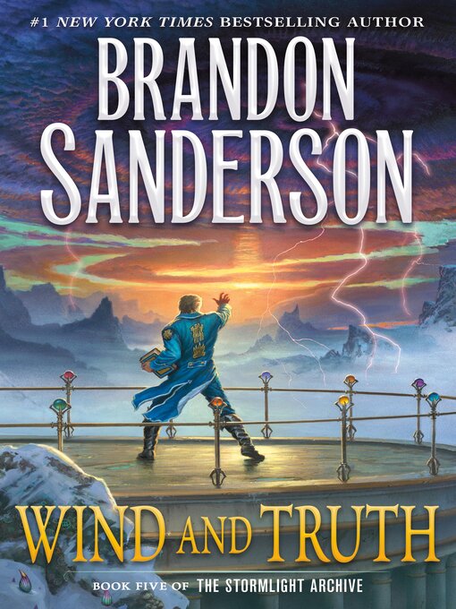 Title details for Wind and Truth by Brandon Sanderson - Available